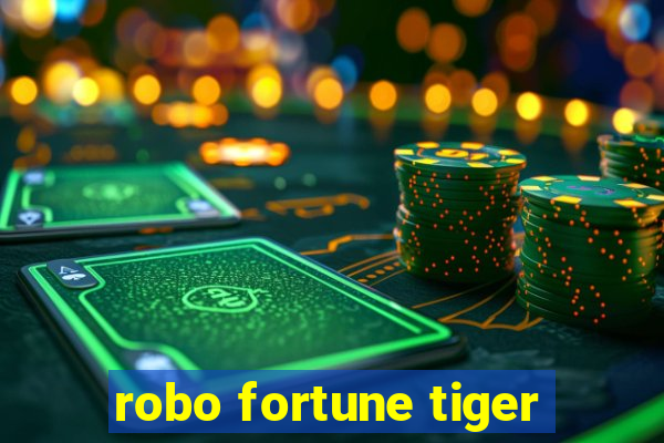 robo fortune tiger