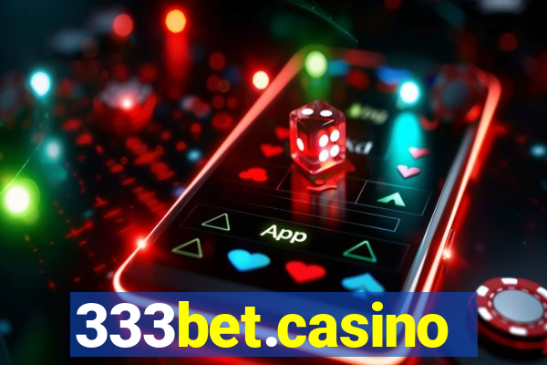 333bet.casino