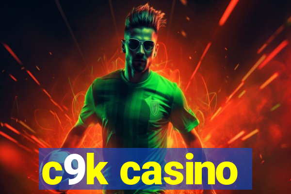 c9k casino