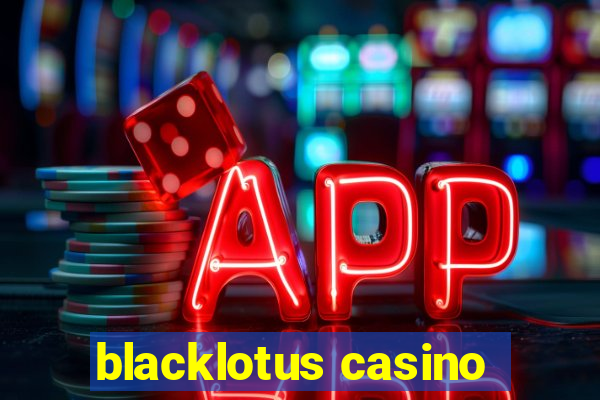 blacklotus casino