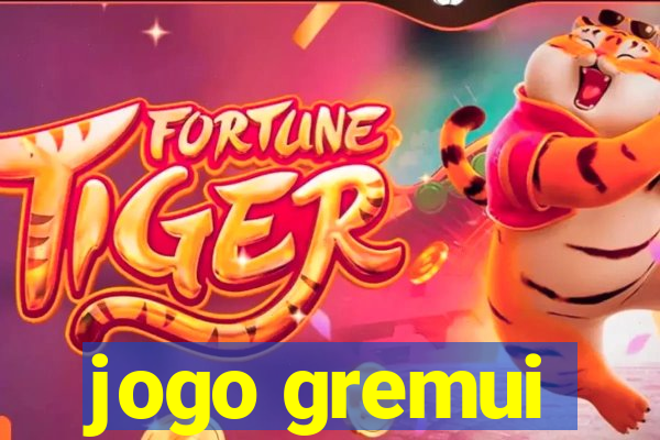 jogo gremui