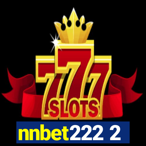 nnbet222 2