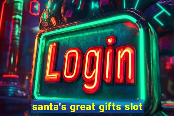 santa's great gifts slot