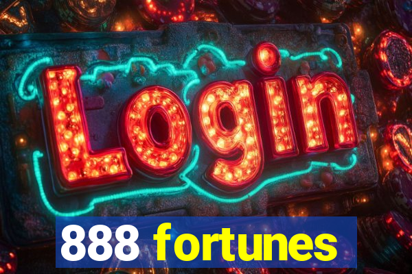 888 fortunes