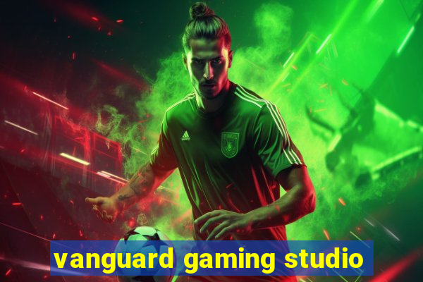 vanguard gaming studio