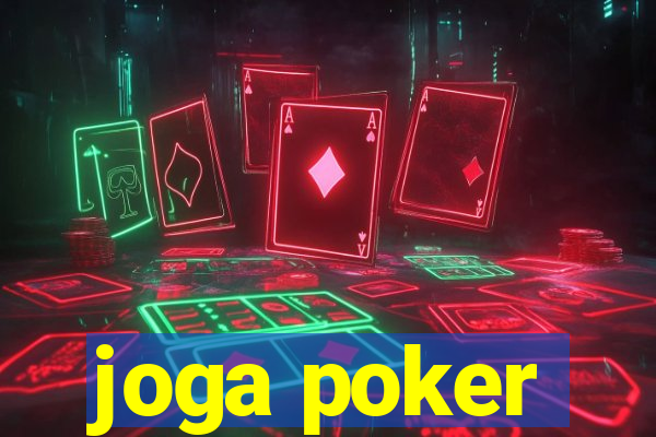 joga poker