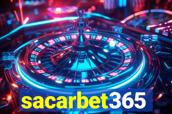 sacarbet365