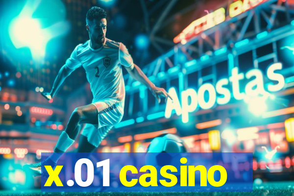 x.01 casino