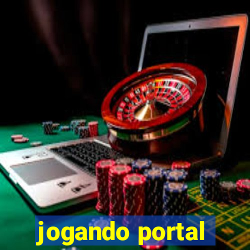 jogando portal