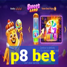 p8 bet