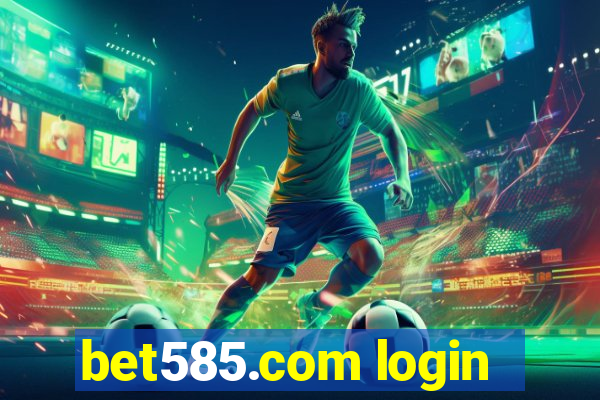 bet585.com login