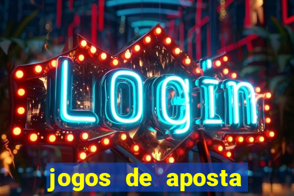 jogos de aposta sem deposito