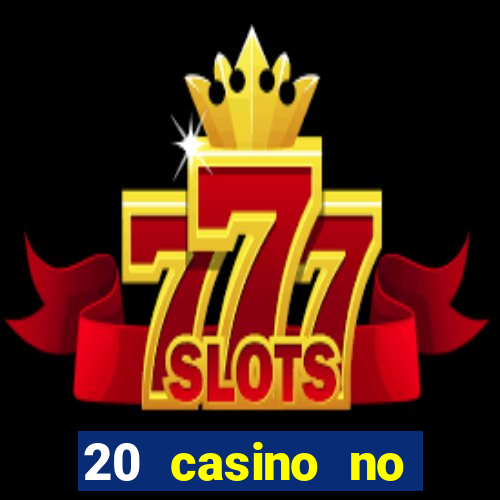 20 casino no deposit bonus