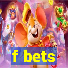 f bets