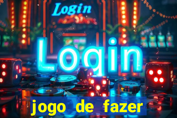 jogo de fazer dinheiro real