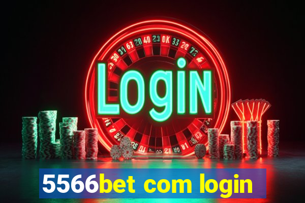 5566bet com login