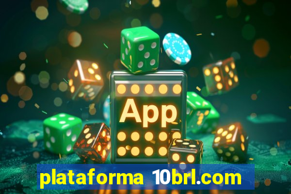 plataforma 10brl.com