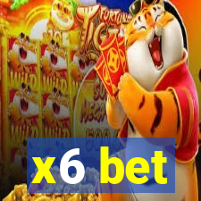 x6 bet