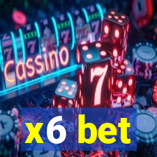 x6 bet