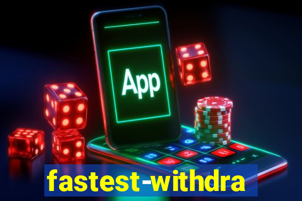 fastest-withdrawal-casino