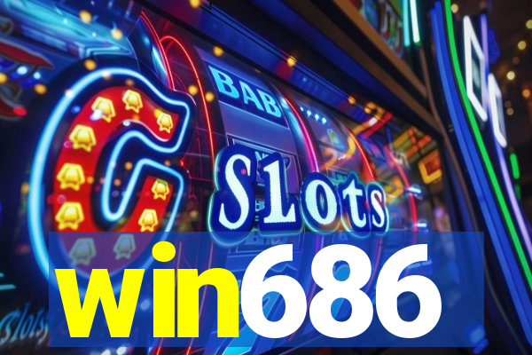 win686