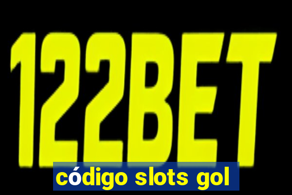 código slots gol