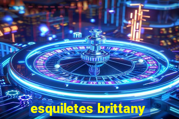 esquiletes brittany