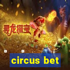 circus bet