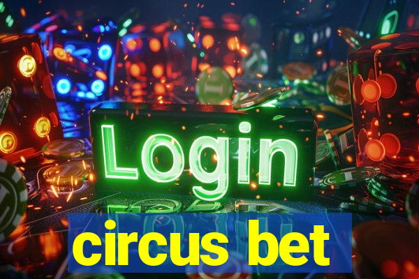 circus bet