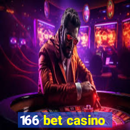 166 bet casino