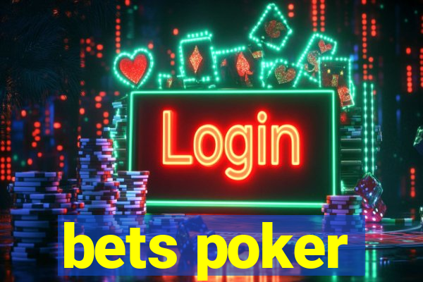 bets poker