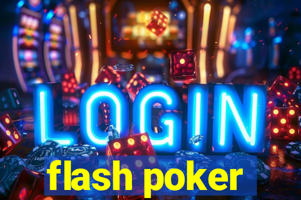 flash poker