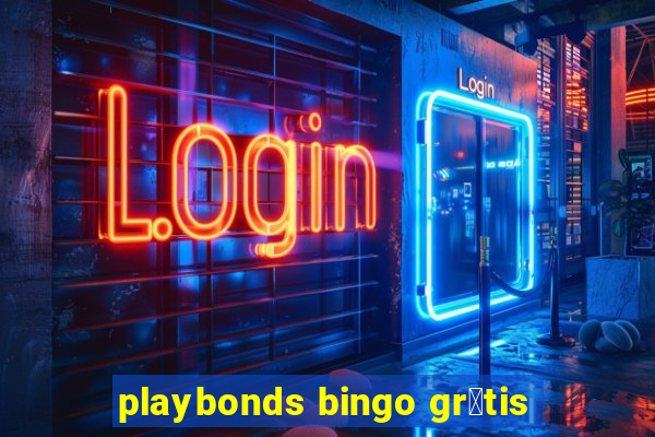 playbonds bingo gr谩tis