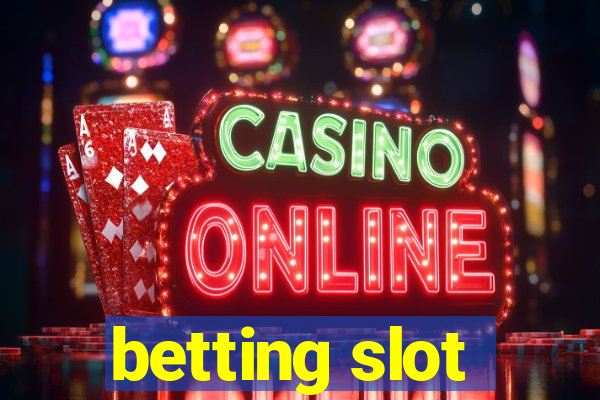 betting slot