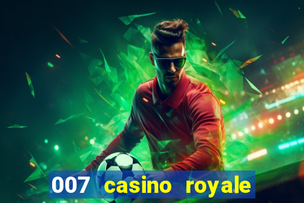 007 casino royale mp4 mega