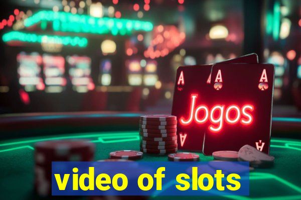 video of slots