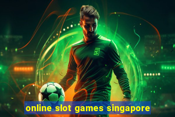 online slot games singapore