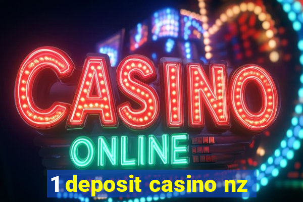 1 deposit casino nz