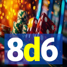 8d6