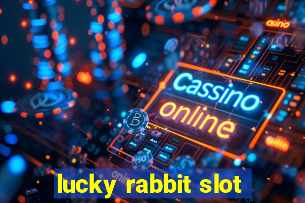 lucky rabbit slot