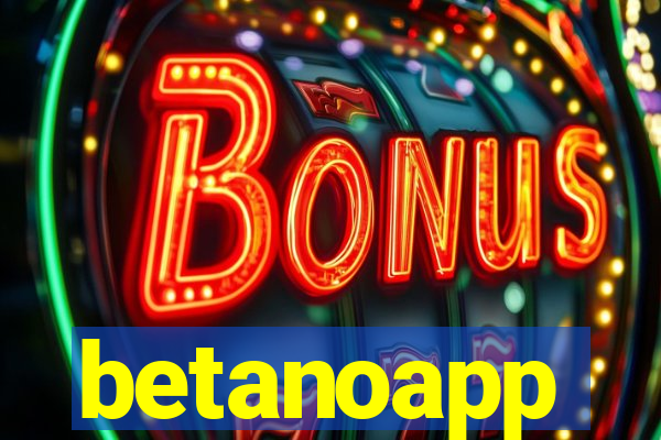 betanoapp