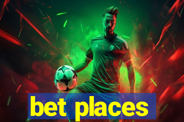 bet places