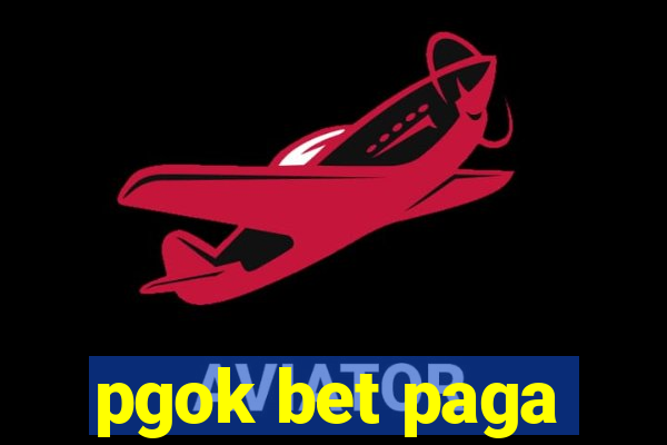 pgok bet paga