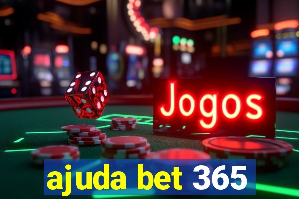 ajuda bet 365