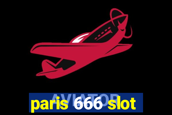 paris 666 slot