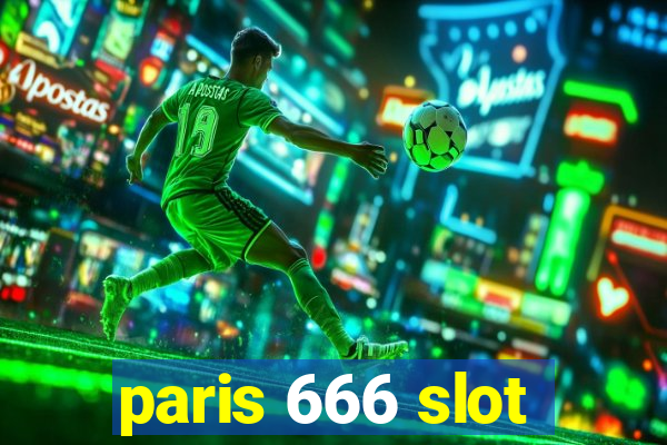 paris 666 slot