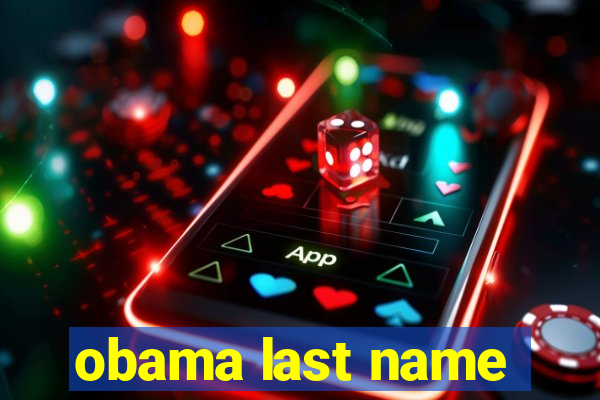 obama last name