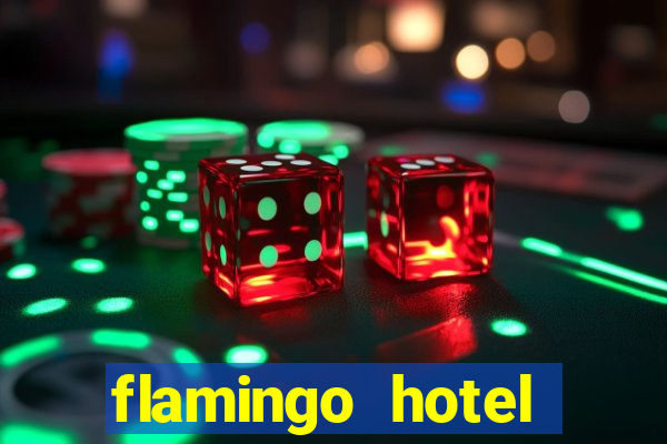 flamingo hotel casino in las vegas