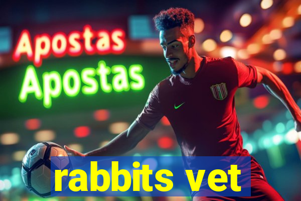 rabbits vet