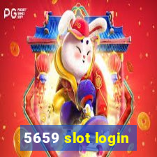 5659 slot login